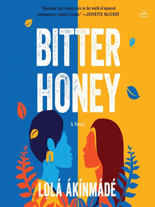 Title details for Bitter Honey by Lolá Ákínmádé Åkerström - Available